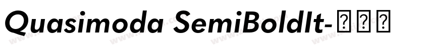 Quasimoda SemiBoldIt字体转换 Quasimoda SemiBoldIt字体转换